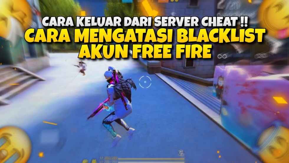 Cara Keluar Dari Server Blacklist Cheater Free Fire