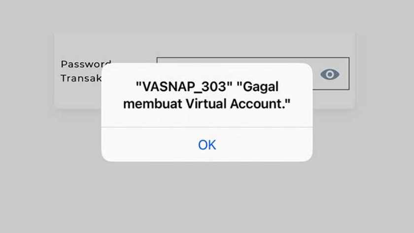 Vasnap 303 Gagal Membuat Virtual Account Saat Top Up Dompet Digital Di BNI Mobile Banking