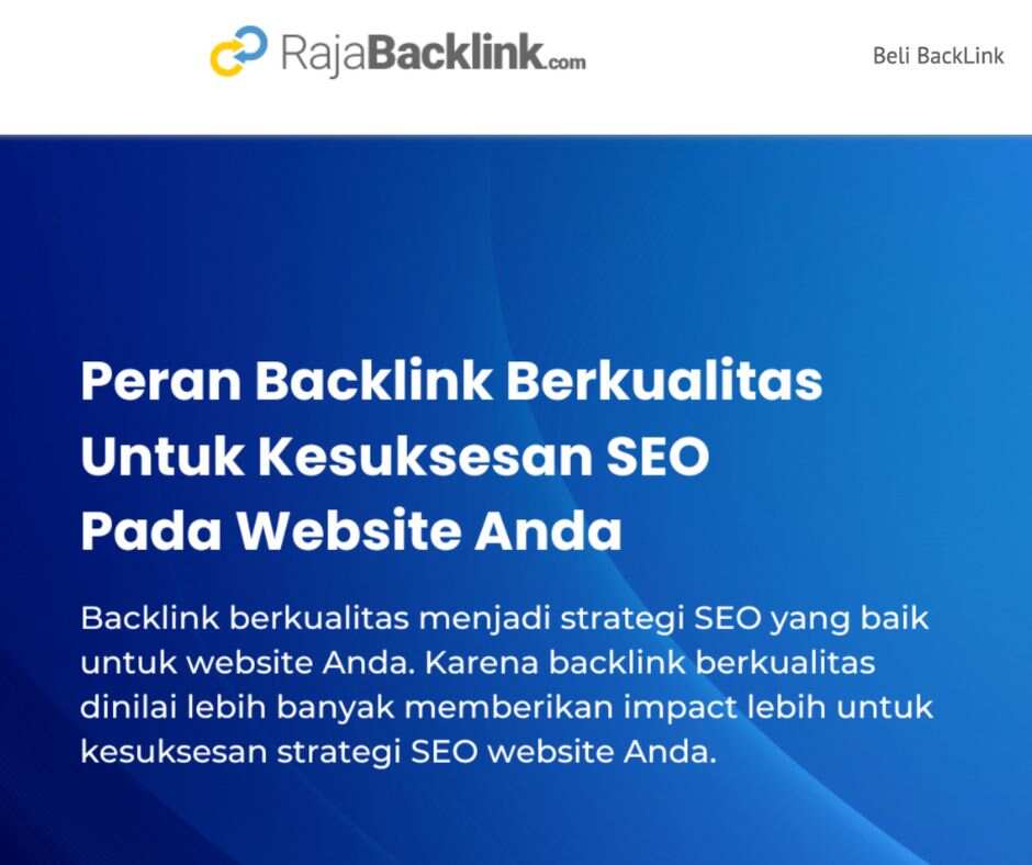 RajaBackLink, Rekomendasi Jasa Backlink Murah dan Berkualitas