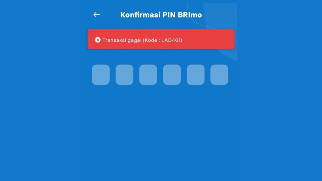 Daftar BRImo Gagal Kode LAD401: Penyebab dan Solusinya Apa Itu