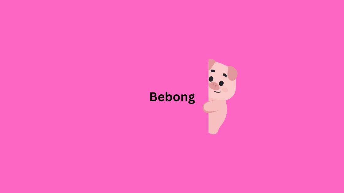 Bebong Artinya Apa? Ini Penjelasan Bahasa Gaul