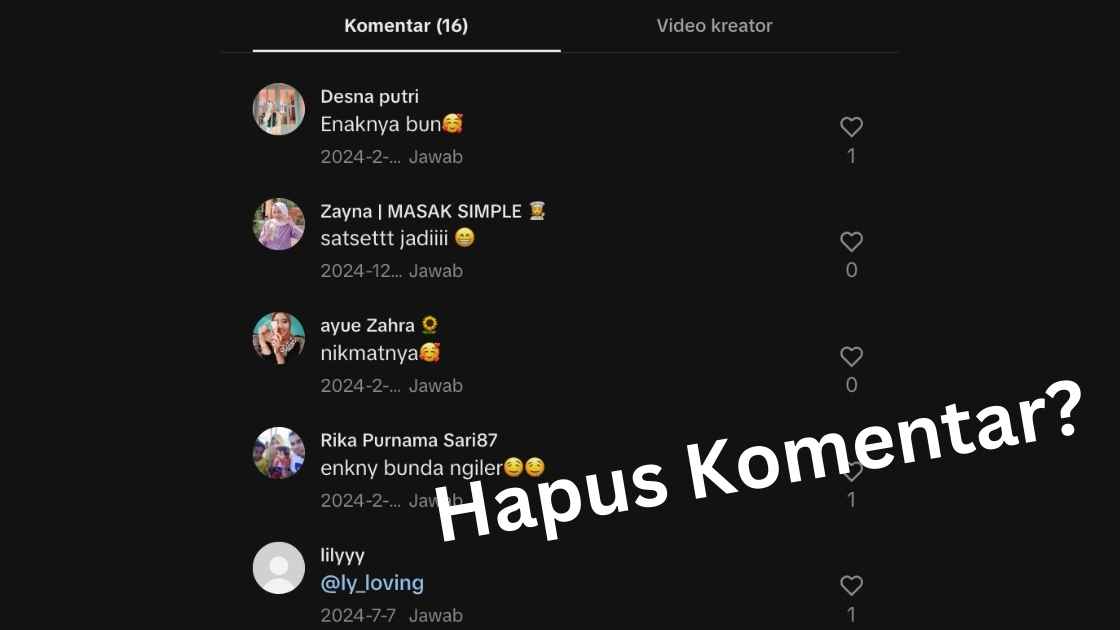 Cara Menghapus Riwayat Komentar di TikTok Secara Massal