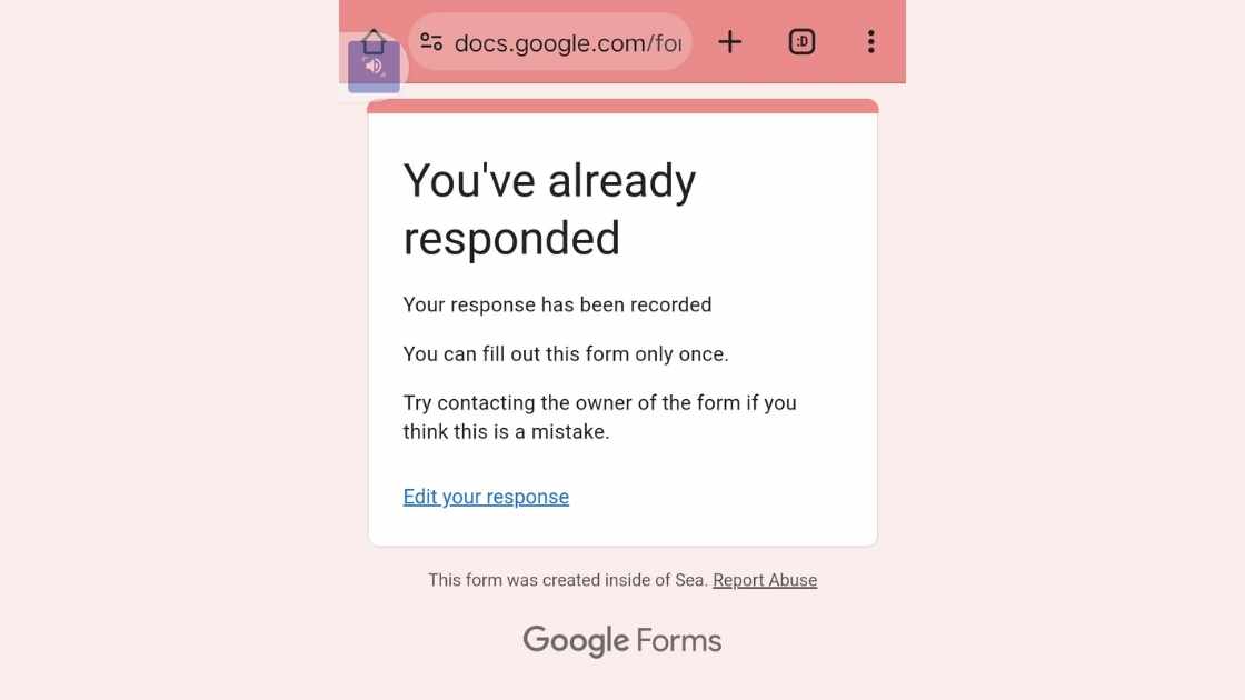 "You've Already Responded, Your Response Has Been Recorded" di Google Form Artinya Adalah?