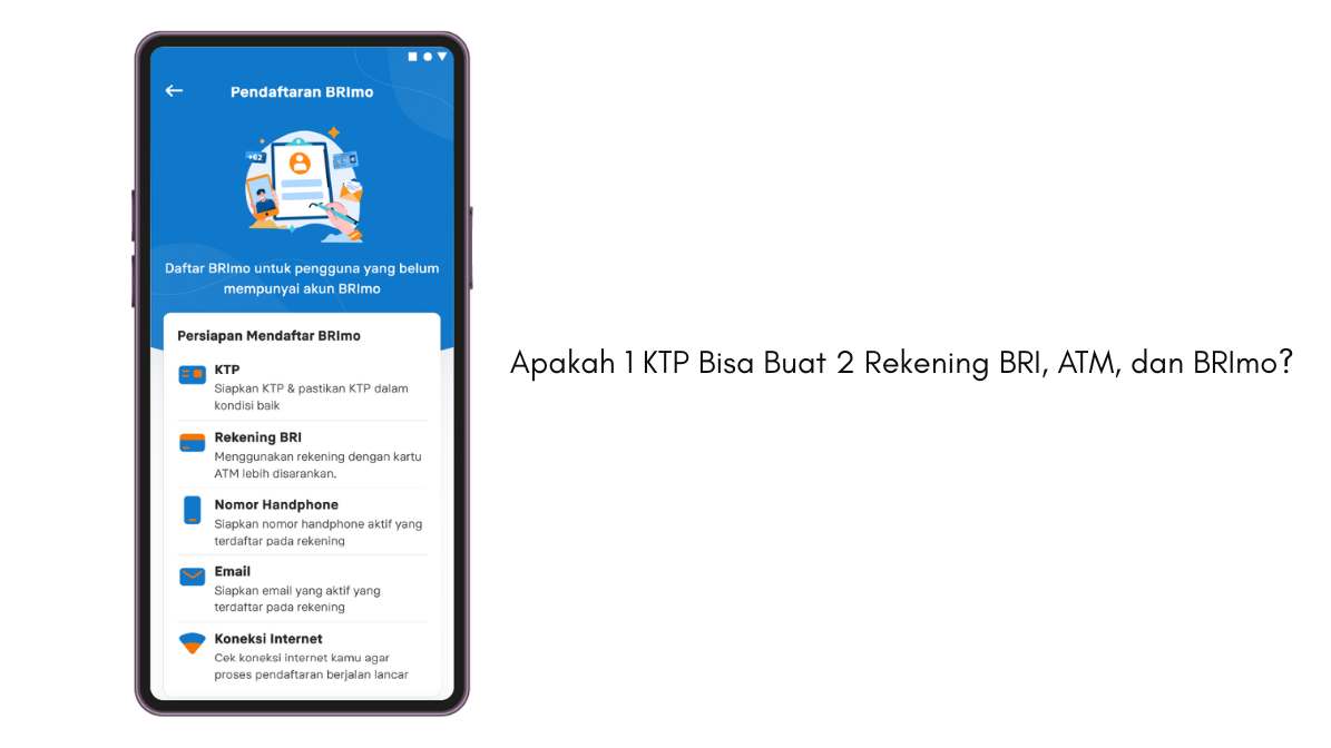 Apakah 1 KTP Bisa Buat 2 Rekening BRI, ATM, dan BRImo?