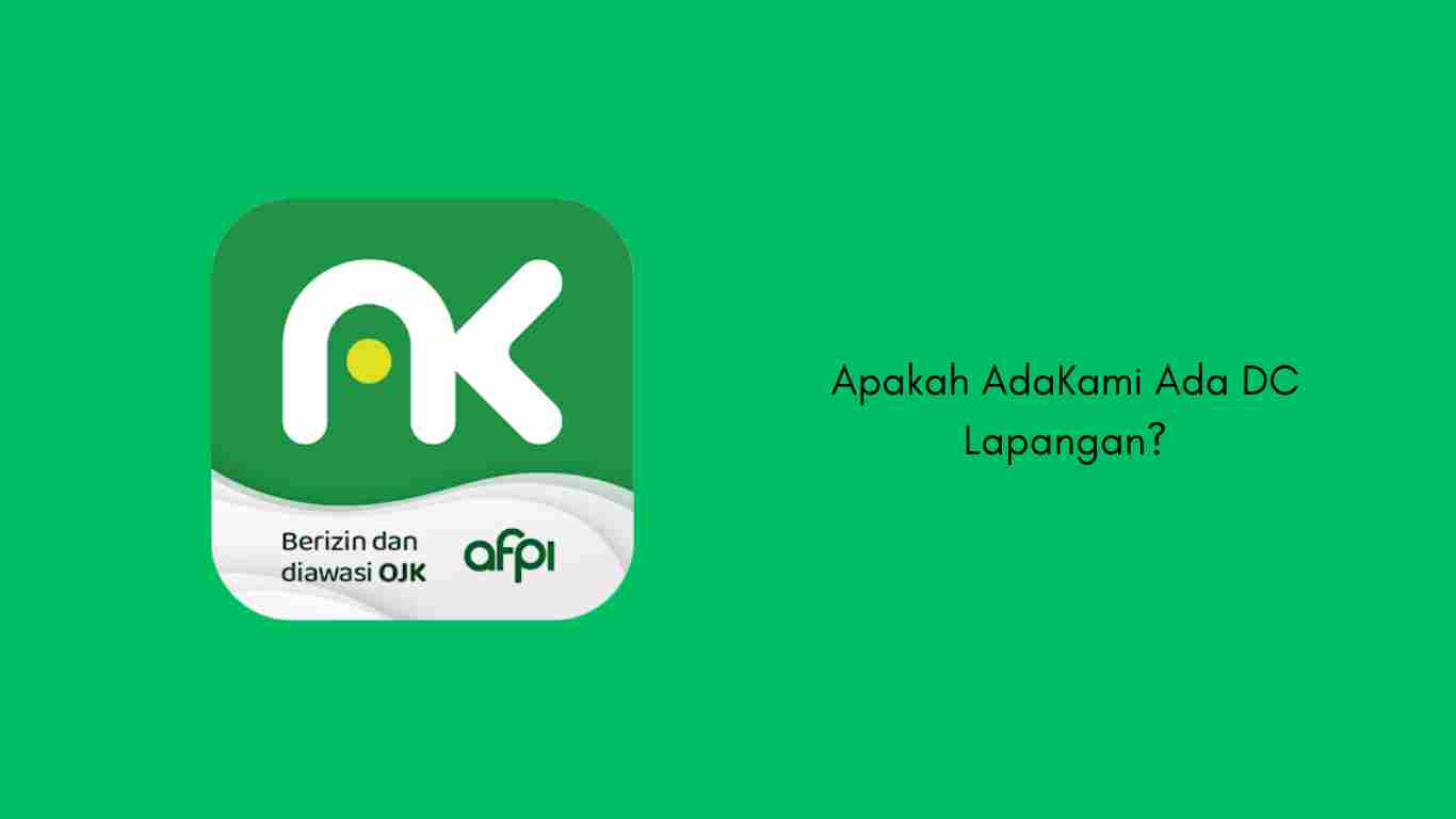 Apakah AdaKami Ada DC Lapangan Fakta Terbaru