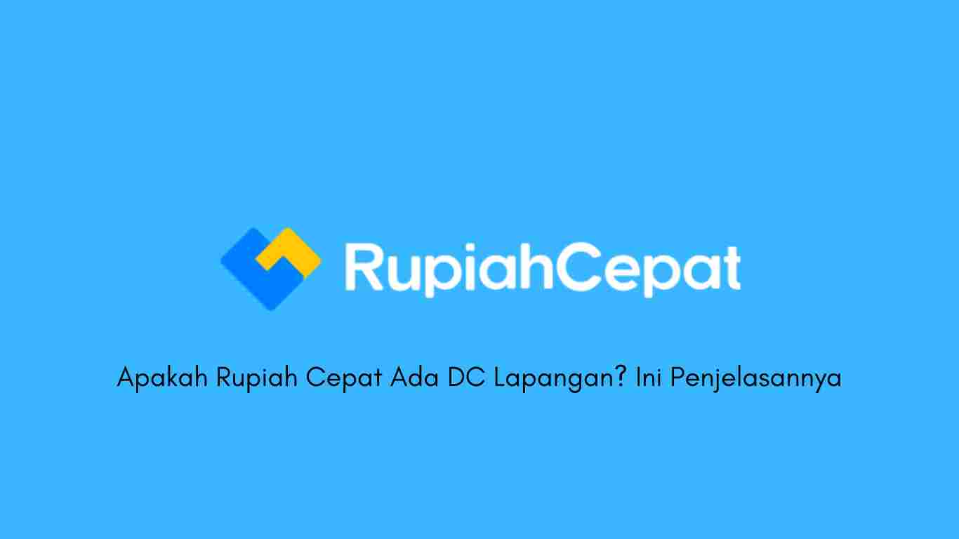 Apakah Rupiah Cepat Ada DC Lapangan? Ini Penjelasannya