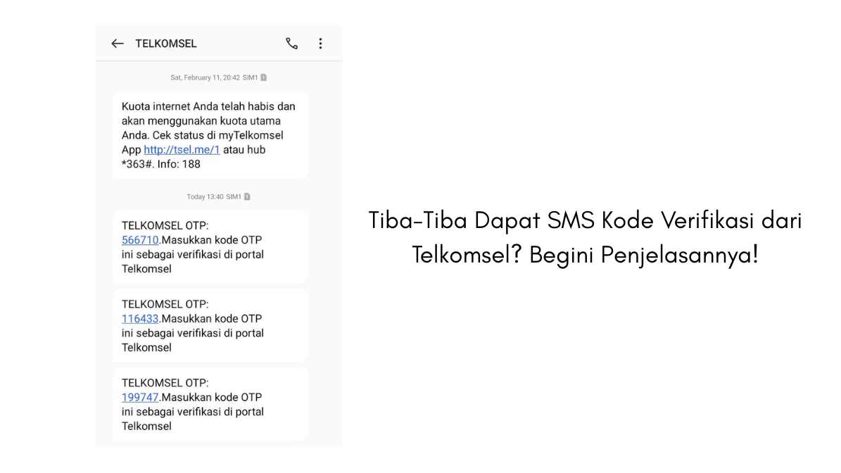 Tiba-Tiba Dapat SMS Kode Verifikasi dari Telkomsel? Begini Penjelasannya!