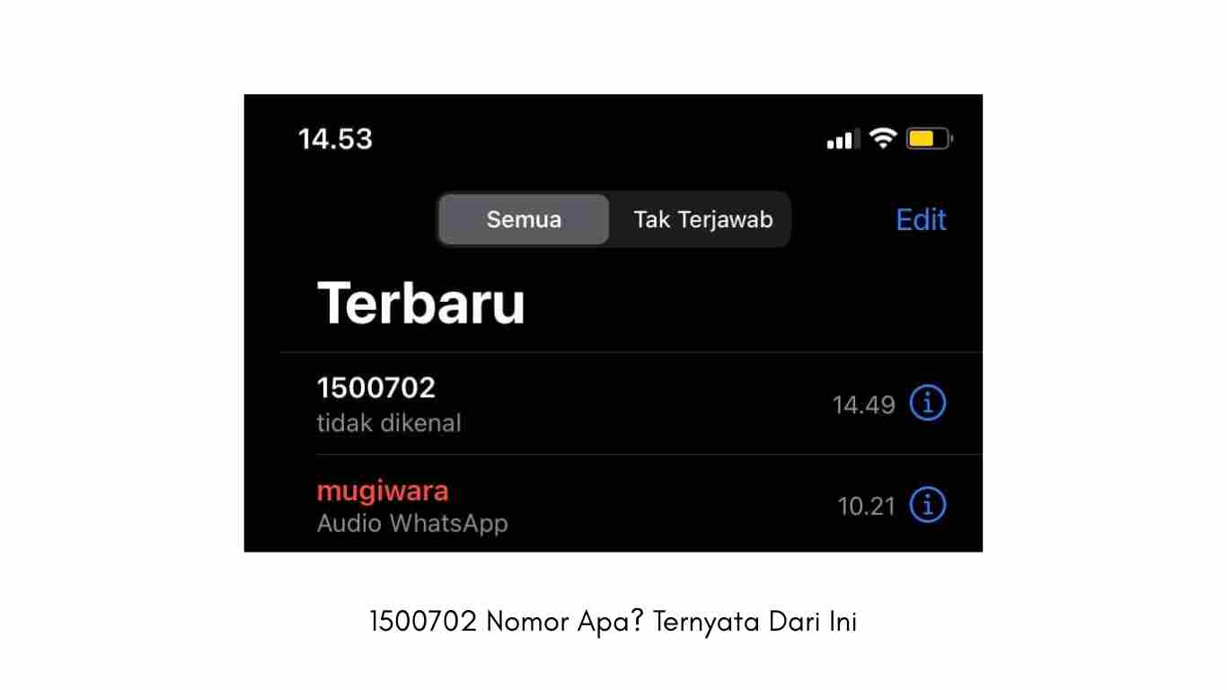 1500702 Nomor Apa? Ternyata Dari Ini