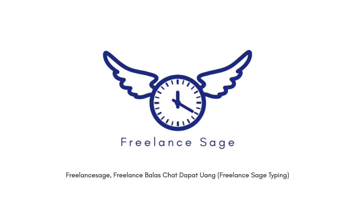 Freelancesage, Freelance Balas Chat Dapat Uang (Freelance Sage Typing)