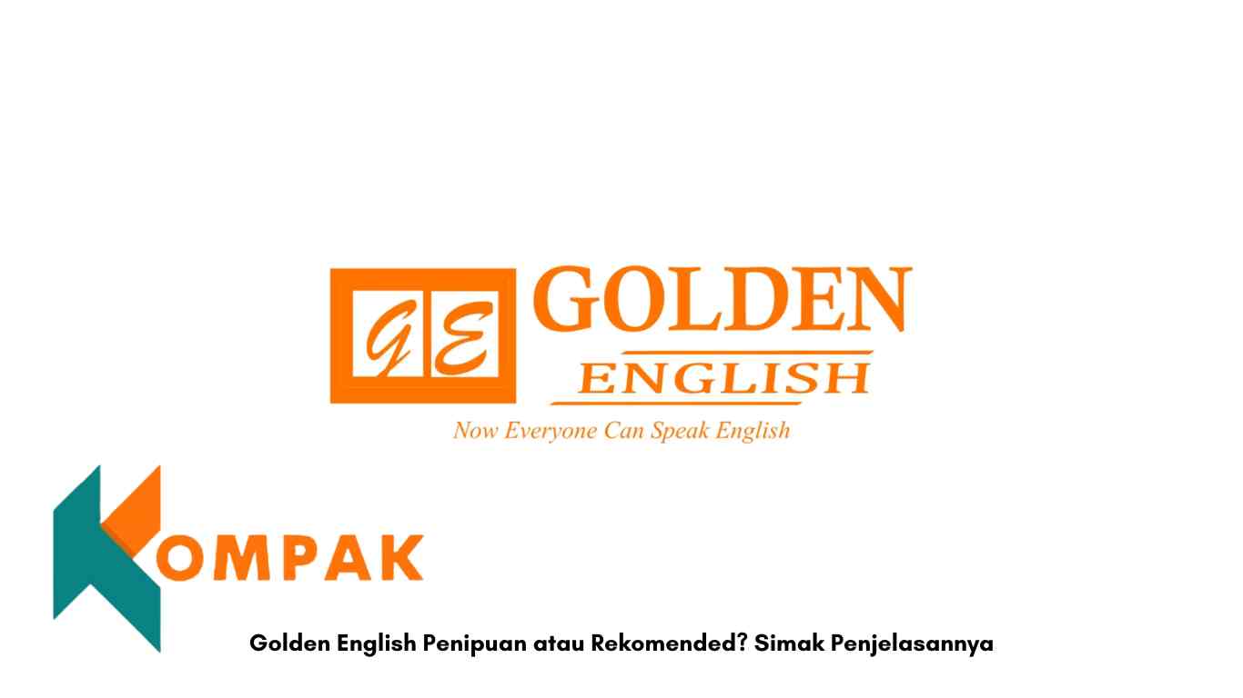 Golden English Penipuan atau Rekomended Simak Penjelasannya