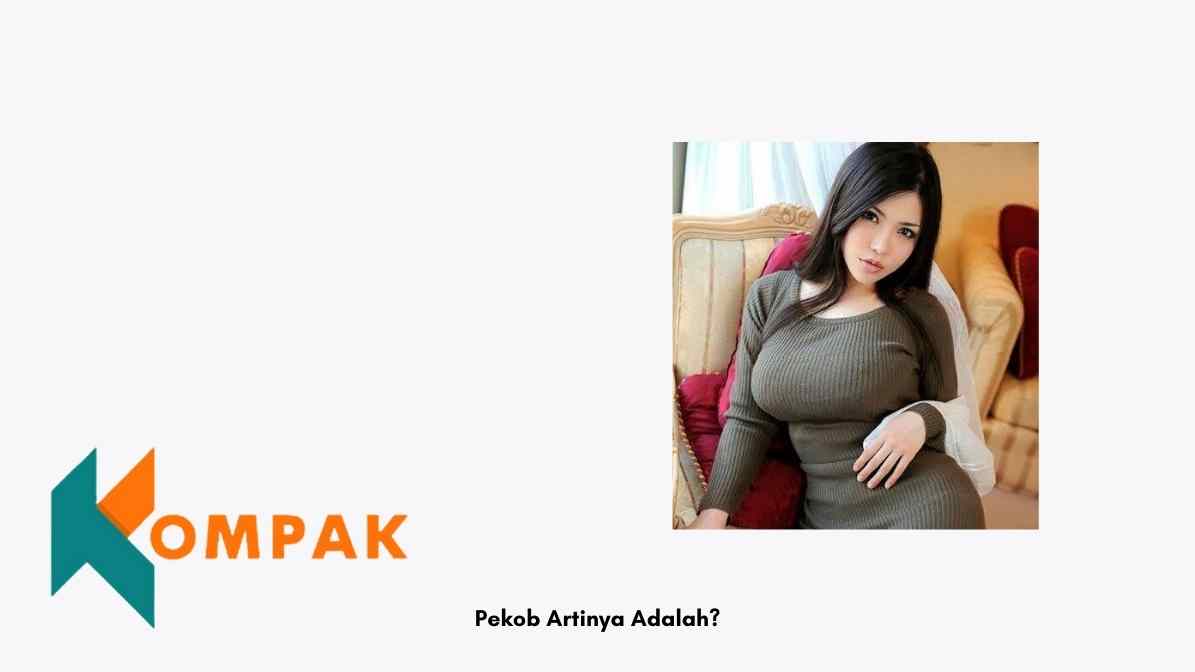 Pekob Artinya Adalah