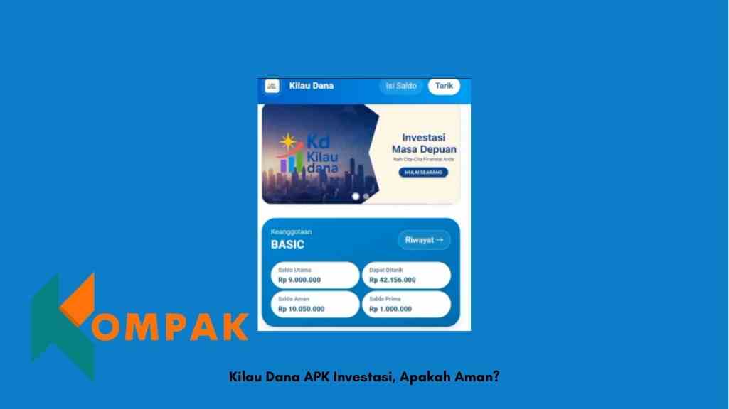 Kilau Dana APK Investasi, Apakah Aman?